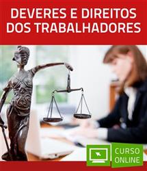 Curso Online Deveres e Direitos dos Trabalhadores